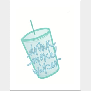 Drink More Water Posters and Art